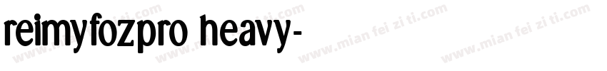 reimyfozpro heavy字体转换